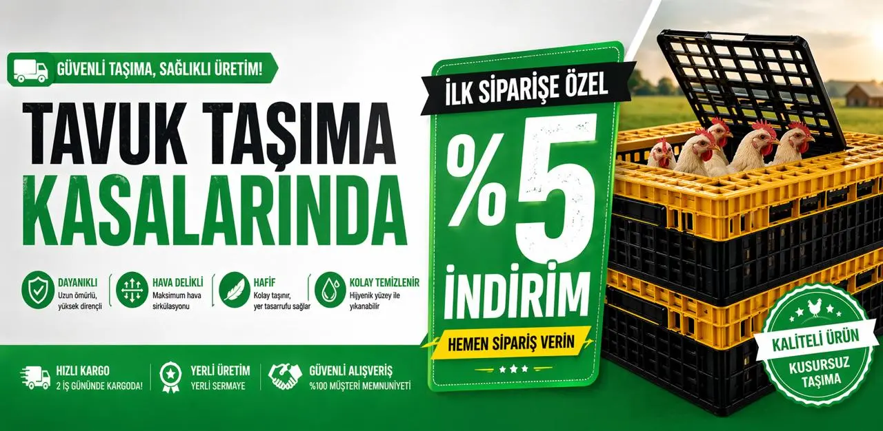 Tavuk taşıma kasalarında ilk siparişe özel %5 indirim